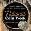 National Coin Week April 17-23, 2022